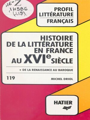 cover image of Histoire de la littérature en France au XVIe siècle